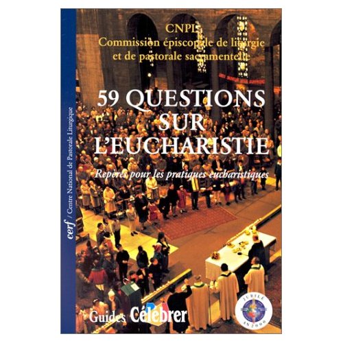 Cinquante-neuf questions sur l'eucharistie