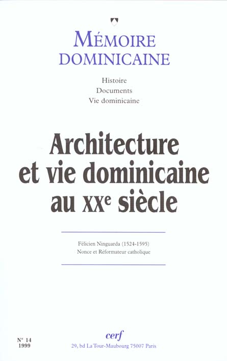 Mémoire dominicaine n°14/1999 : Architecture et vie dominicaine au XXème siècle