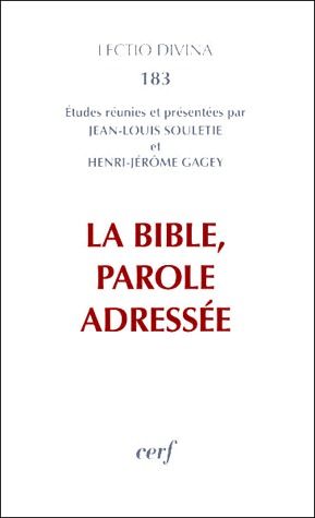 La Bible, Parole adressée