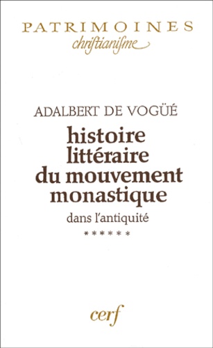 Histoire littéraire du mouvement monastique dans l'Antiquité. Tome 6, Les derniers écrits de Jérôme