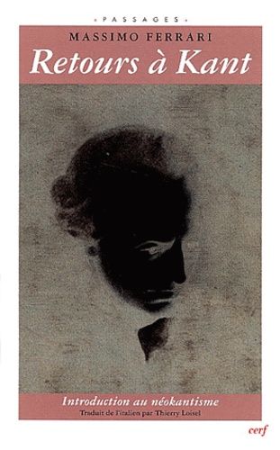 Retours à Kant. Introduction au néokantisme