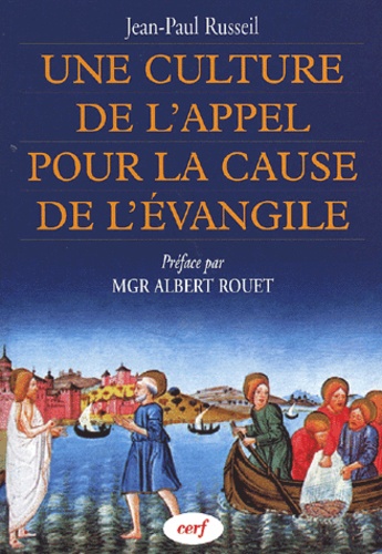 Une culture de l'appel pour la cause de l'évangile. Pour une théologie des vocations aux ministères