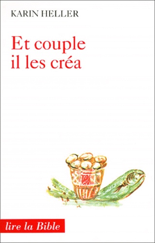 Et couple il les créa