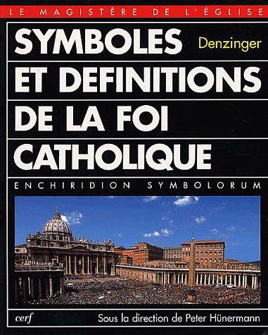 Symboles et définitions de la foi catholique