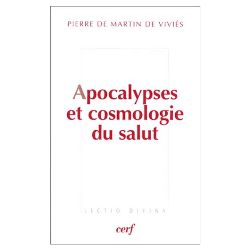 Apocalypses et cosmologie du salut
