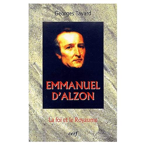 La Foi et le Royaume. Emmanuel d'Alzon et la spiritualité d'Assomption