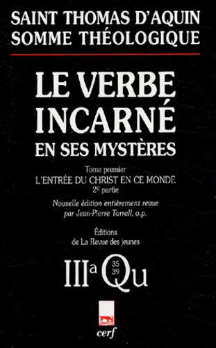 Le Verbe incarné en ses mystères. Tome 1, L'entrée du Christ en ce monde, 2ème partie, Naissance et