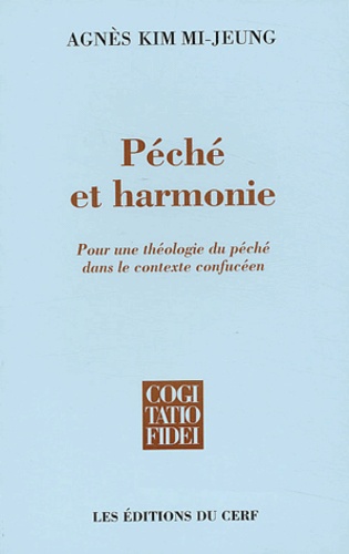 Péché et harmonie. Pour une théologie du péché dans le texte confucéen