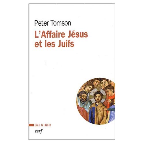 L'affaire Jésus et les Juifs