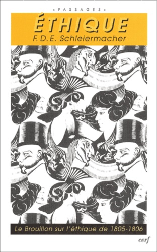 Ethique. Le "Brouillon sur l'éthique" de 1805-1806