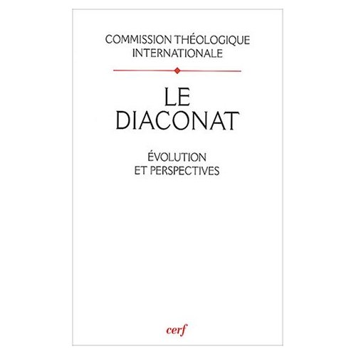 Le diaconat. Evolution et perspectives