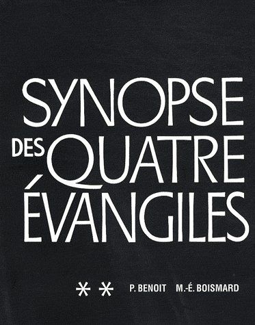 Synopse des quatre évangiles en français. Tome 2