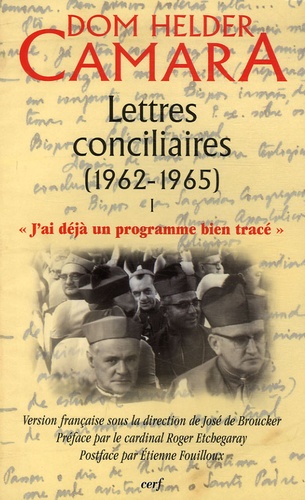 Lettres conciliaires (1962-1965) en 2 volumes, Tome 1 : "J'ai déjà un programme bien tracé" ; Tome 2