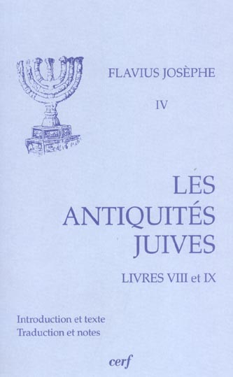 Les Antiquités juives. Volume 4, Livres VIII et IX