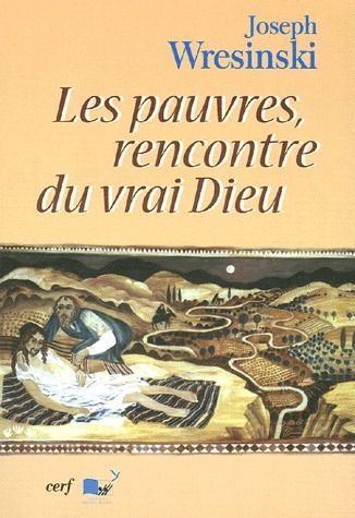 Les pauvres, rencontre du vrai Dieu