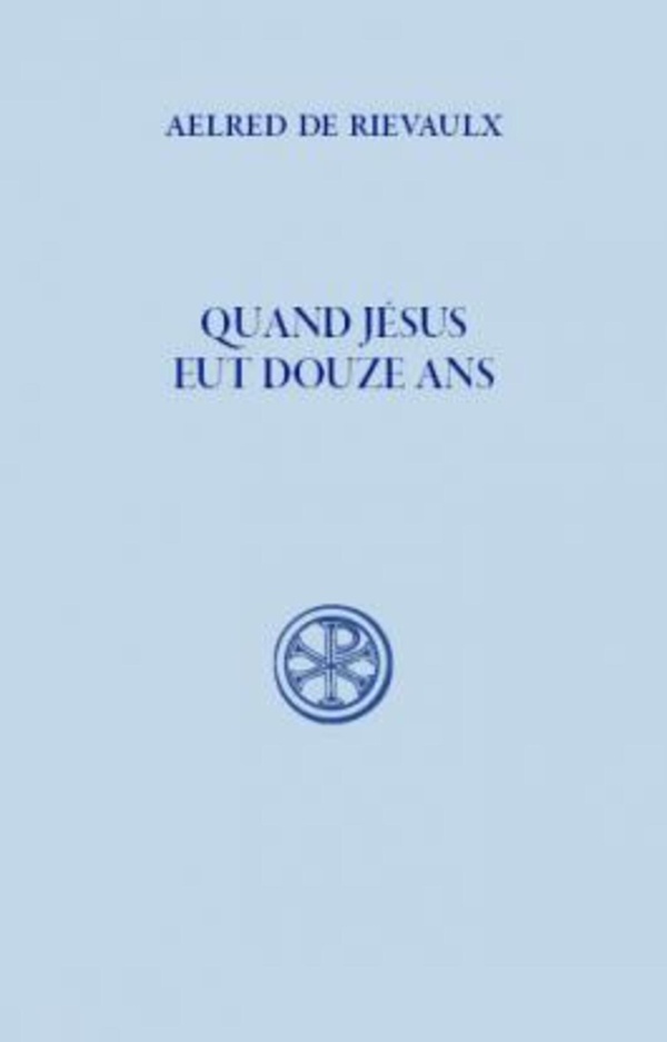 Quand Jésus eut douze ans