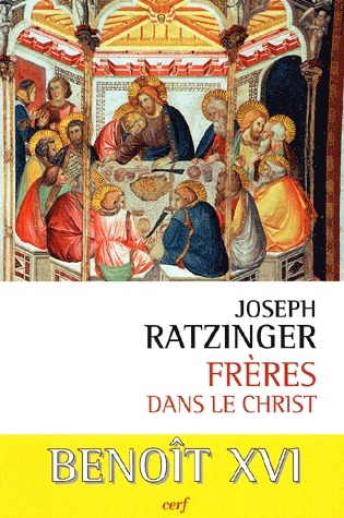 Frères dans le Christ. L'esprit de la fraternité chrétienne