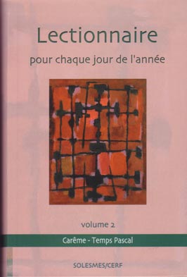 Lectionnaire pour chaque jour de l'année. Volume 2, Carême - Temps Pascal