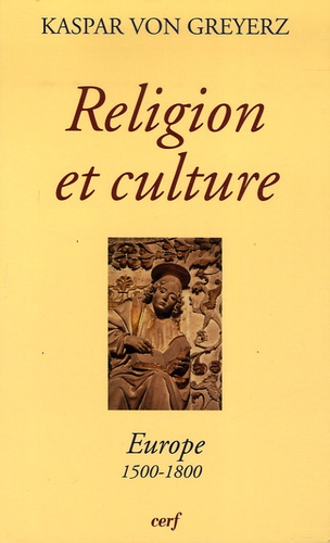 Religion et culture. Europe 1500-1800