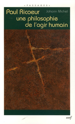 Paul Ricoeur. Une philosophie de l'agir humain