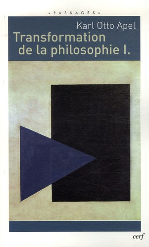 Transformation de la philosophie. Tome 1