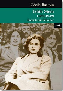 Edith Stein (1891-1942). Enquête sur la source