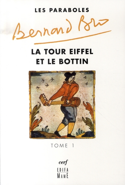 Les paraboles. Tome 1, La Tour Eiffel et le Bottin