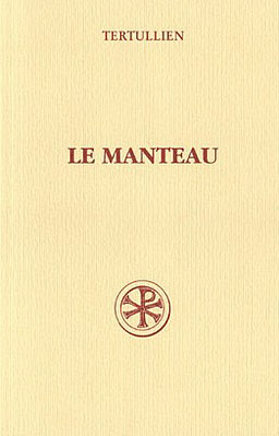 Le manteau. (De pallio)
