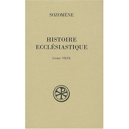 Histoire ecclésiastique. Livres VII-IX