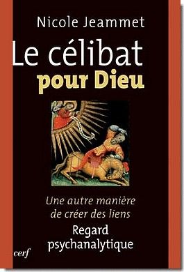 Le célibat pour Dieu. Une autre manière de créer des liens - Regard psychanalytique