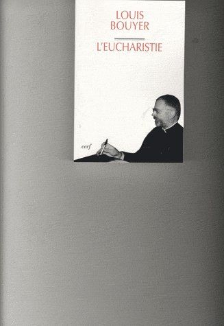 Eucharistie. Théologie et spiritualité de la prière eucharistique