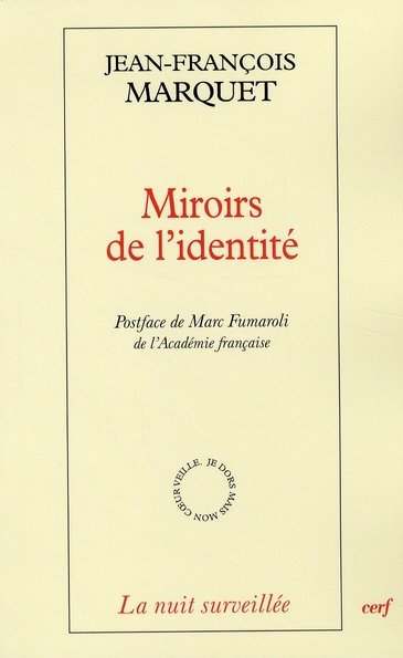 Miroirs de l'identité. La littérature hantée par la philosophie, Edition revue et augmentée