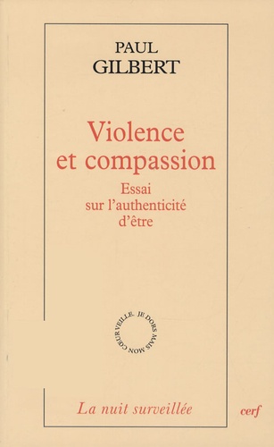 Violence et compassion. Essai sur l'authenticité d'être