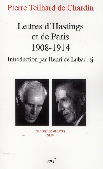 Oeuvres complètes / Cardinal Henri de Lubac Tome 44 : Lettres d'Hastings et de Paris (1908-1914)