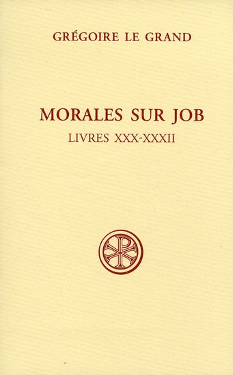 Morales sur Job. Livres 30-32