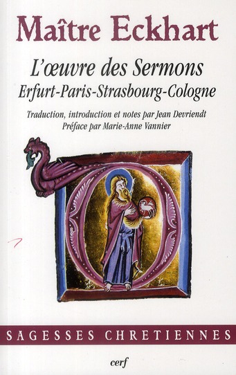 L'oeuvre des Sermons. Erfurt-Paris-Strasbourg-Cologne