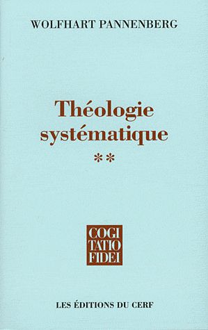 Théologie systématique. Tome 2