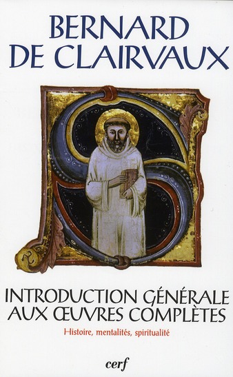 Introduction générale aux oeuvres complètes. Histoire, mentalités, spiritualité