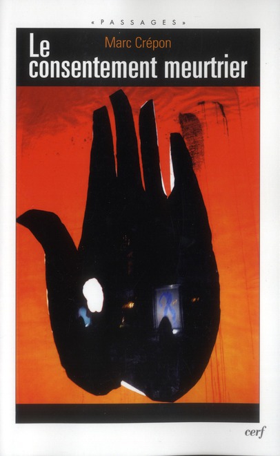 Le consentement meurtrier