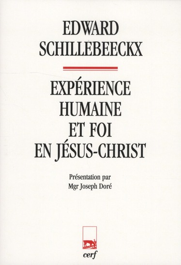 Expérience humaine et foi en Jésus-Christ