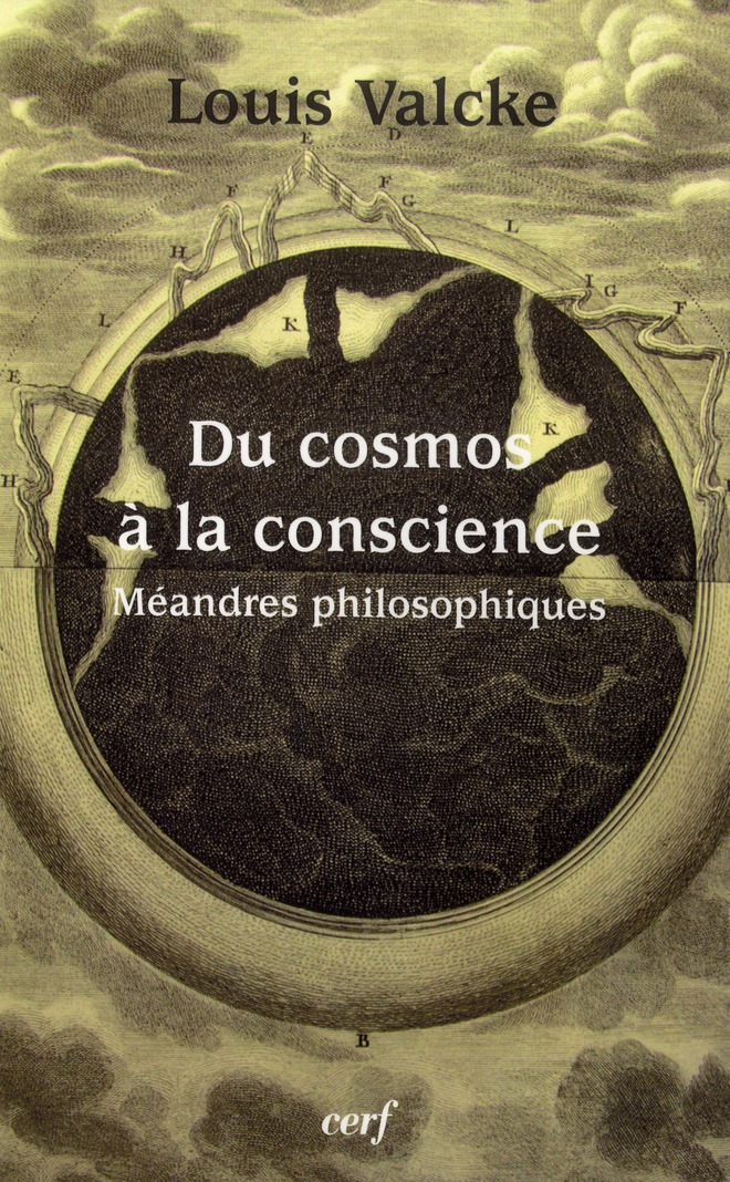 Du cosmos à la conscience. Méandres philosophiques