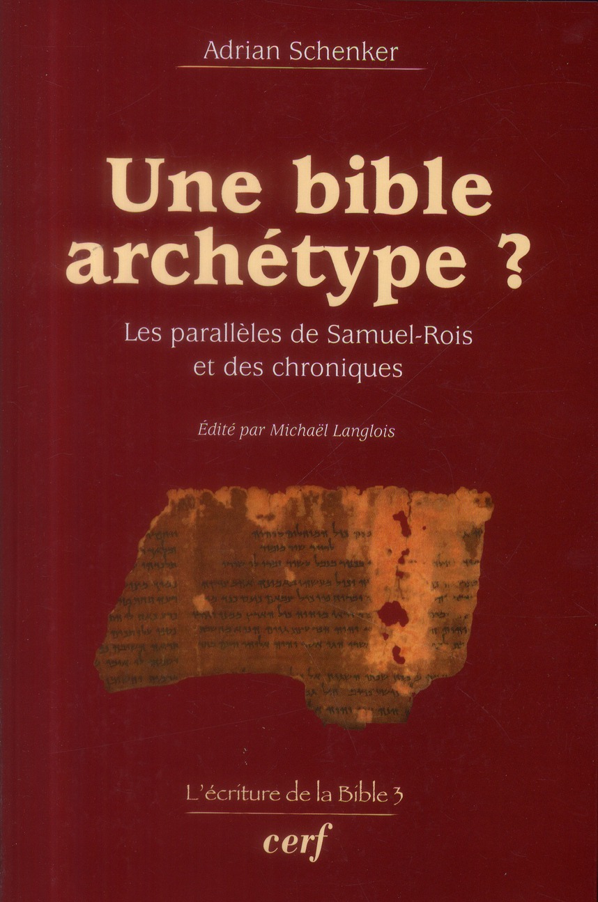 Une Bible archétype ? Les parallèles de Samuel-Rois et des Chroniques