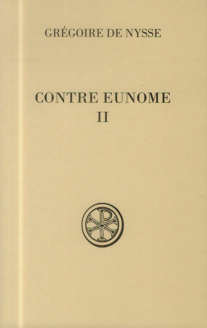Contre Eunome. Tome 2