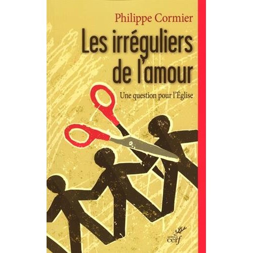 Les irréguliers de l'amour. Une question pour l'église