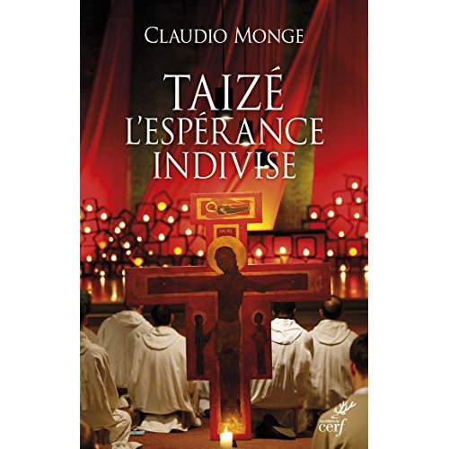 Dans le secret de Taizé