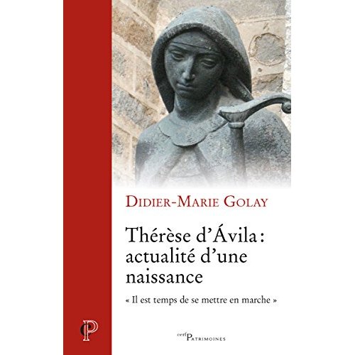 Thérèse d'Avila : actualité d'une naissance