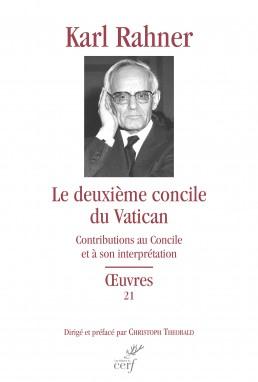 Le deuxième concile du Vatican. Contributions au Concile et à son interprétation