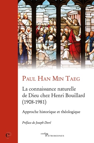 La connaissance naturelle de Dieu chez Henri Bouillard