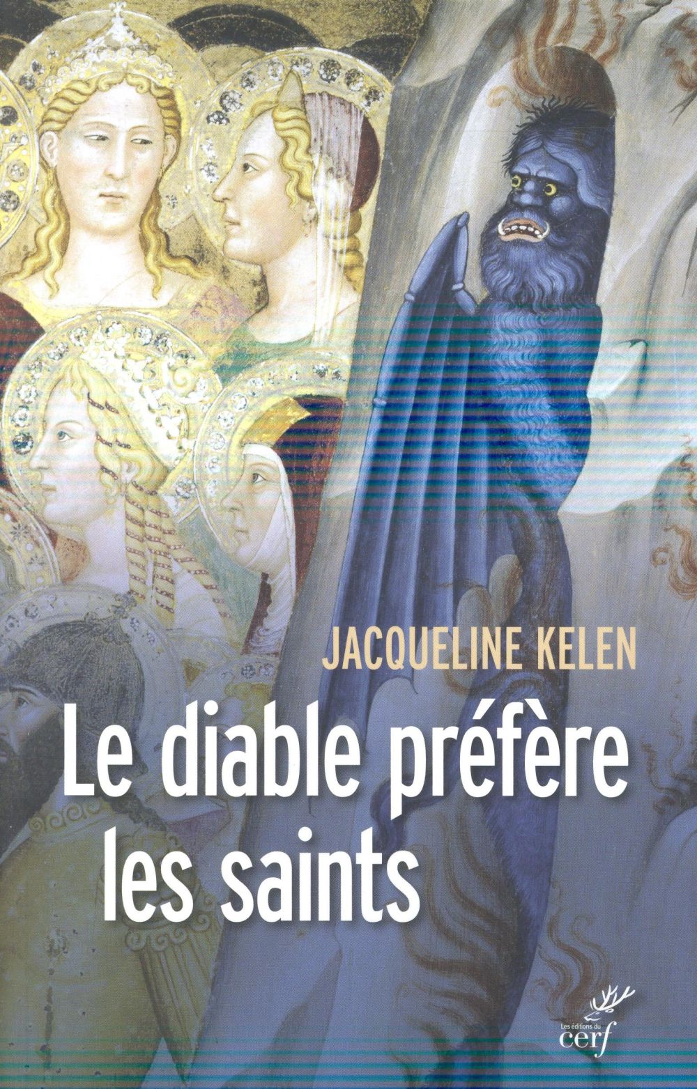 Le diable préfère les saints