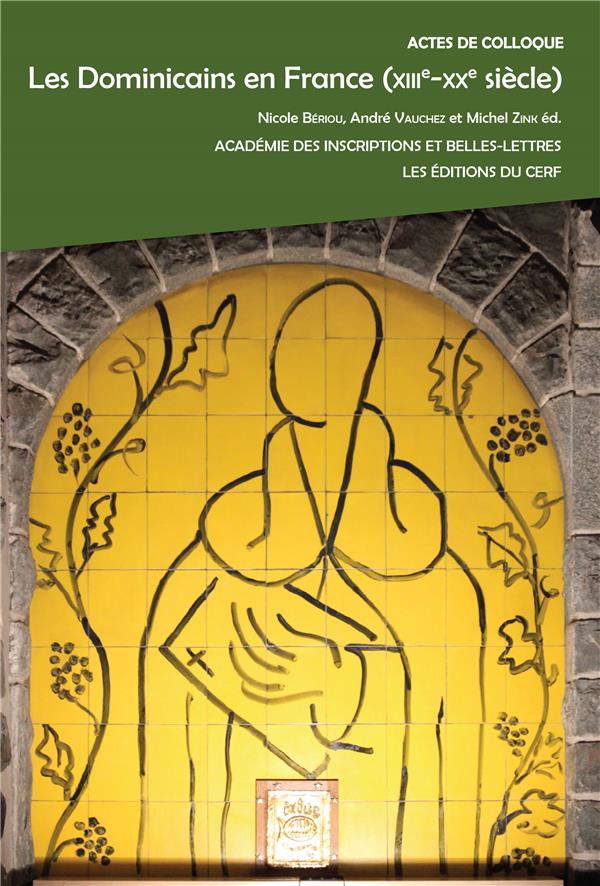 Les dominicains en France (XIIIe-XXe siècle)